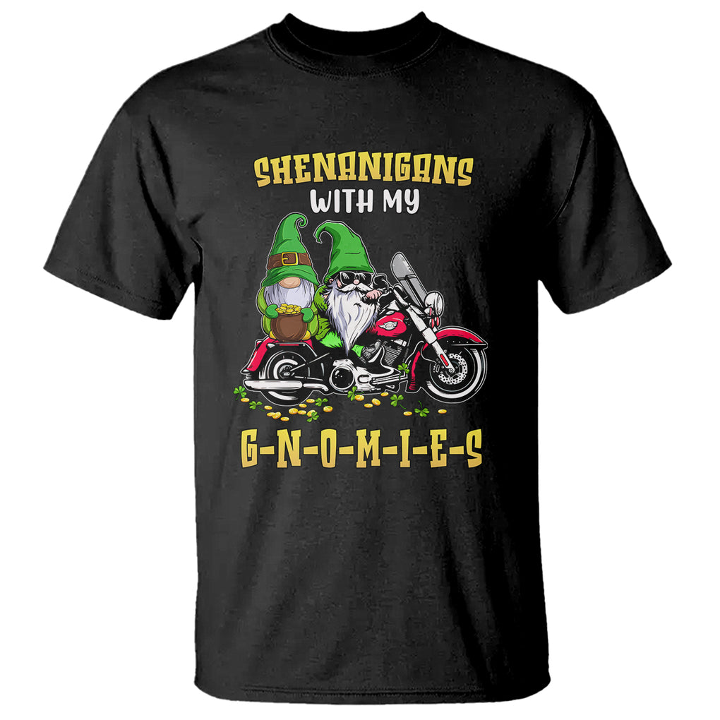 Funny St. Patricks Day Gnome T Shirt Shenanigans With My Gnomies Motorbike Rider TS02 Black Printyourwear