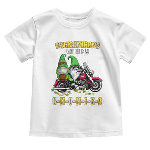 Funny St Patricks Day Gnome Toddler T Shirt Shenanigans With My Gnomies Motorbike Rider TS02 White Print Your Wear