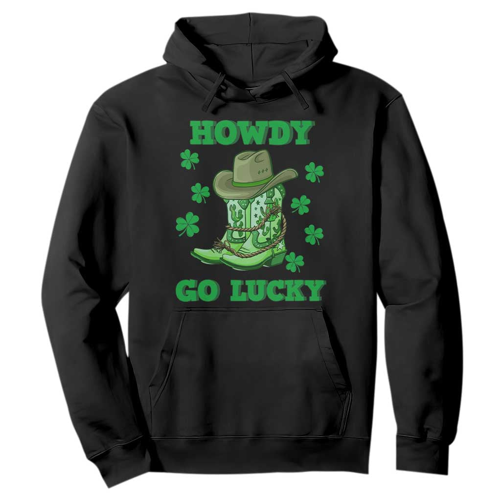 Funny St. Patricks Cowboy Hoodie Howdy Go Lucky Boots Retro Irish Western TS02 Black Printyourwear
