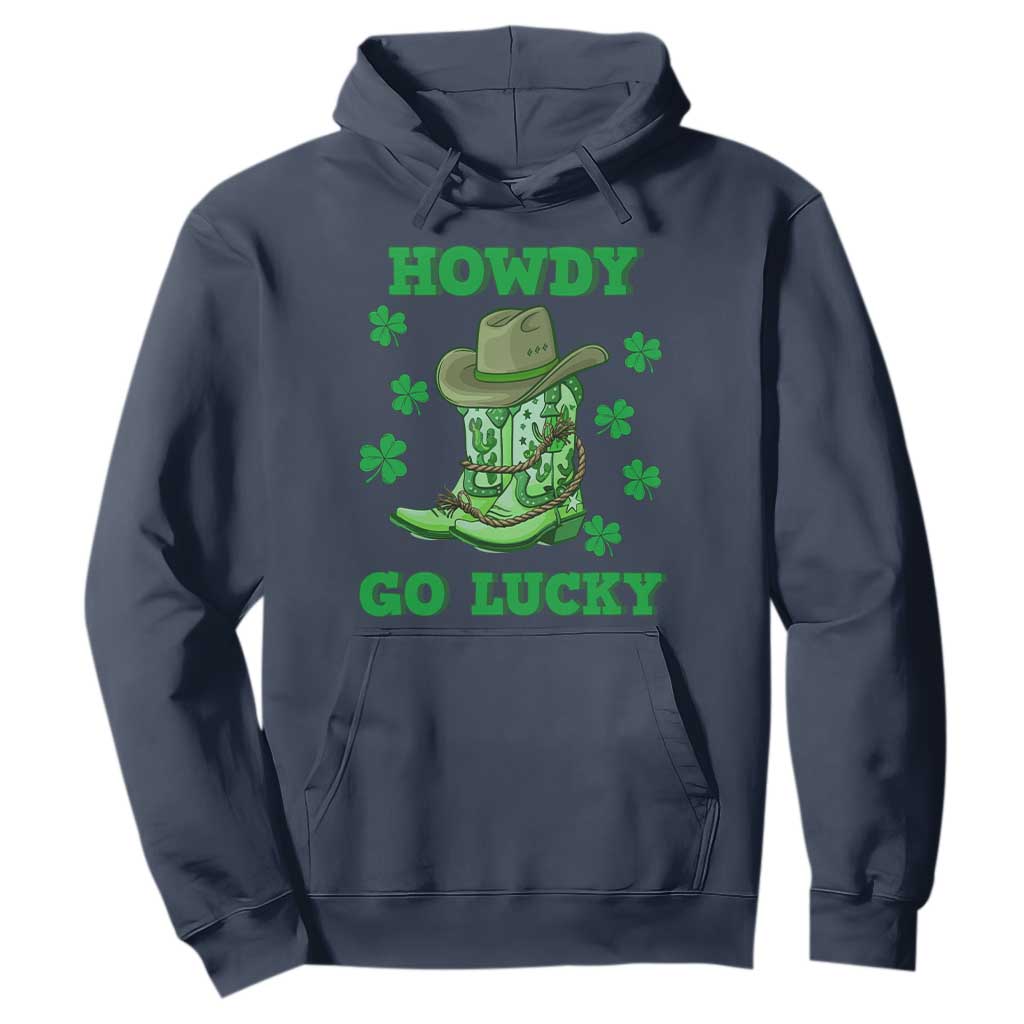 Funny St. Patricks Cowboy Hoodie Howdy Go Lucky Boots Retro Irish Western TS02 Navy Printyourwear