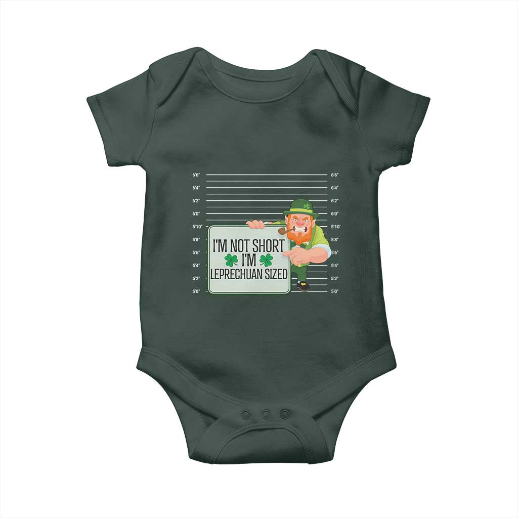 Funny St Patricks Day Baby Onesie I'm Not Short I'm Leprechaun Sized Mugshot TS02 Print Your Wear