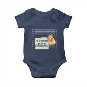 Funny St Patricks Day Baby Onesie I'm Not Short I'm Leprechaun Sized Mugshot TS02 Navy Print Your Wear