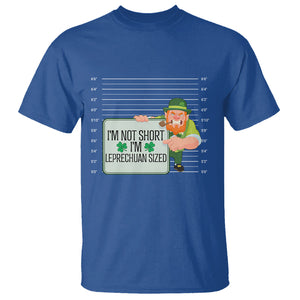 Funny St. Patricks Day T Shirt I'm Not Short I'm Leprechaun Sized Mugshot TS02 Royal Blue Printyourwear