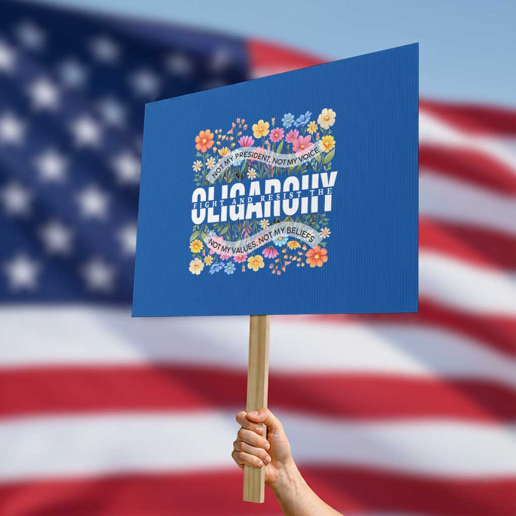 Not My President Subtle Floral Protest Sign Not My Voice Values Beliefs TS02 Horizontal 18