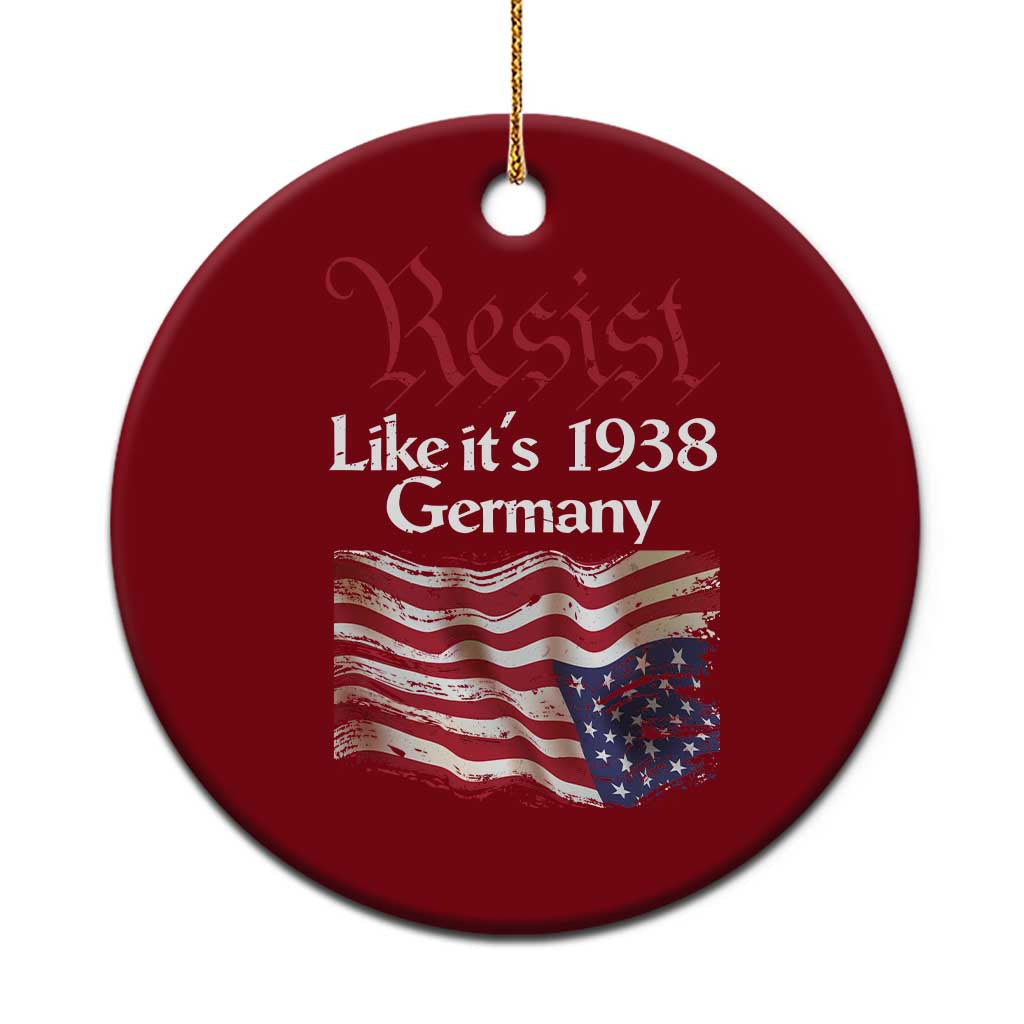 American Flag Resist Ceramic Ornament Like It's 1938 Germany TS02 1pc Red Print Your Wear