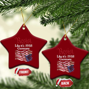American Flag Resist Ceramic Ornament Like It's 1938 Germany TS02 Print Your Wear