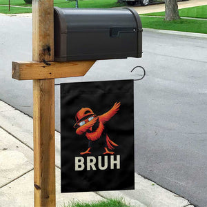 Funny Dabbing Oriole Bird Bruh Garden Flag Cool Game Day Sports Fan TS02 Print Your Wear