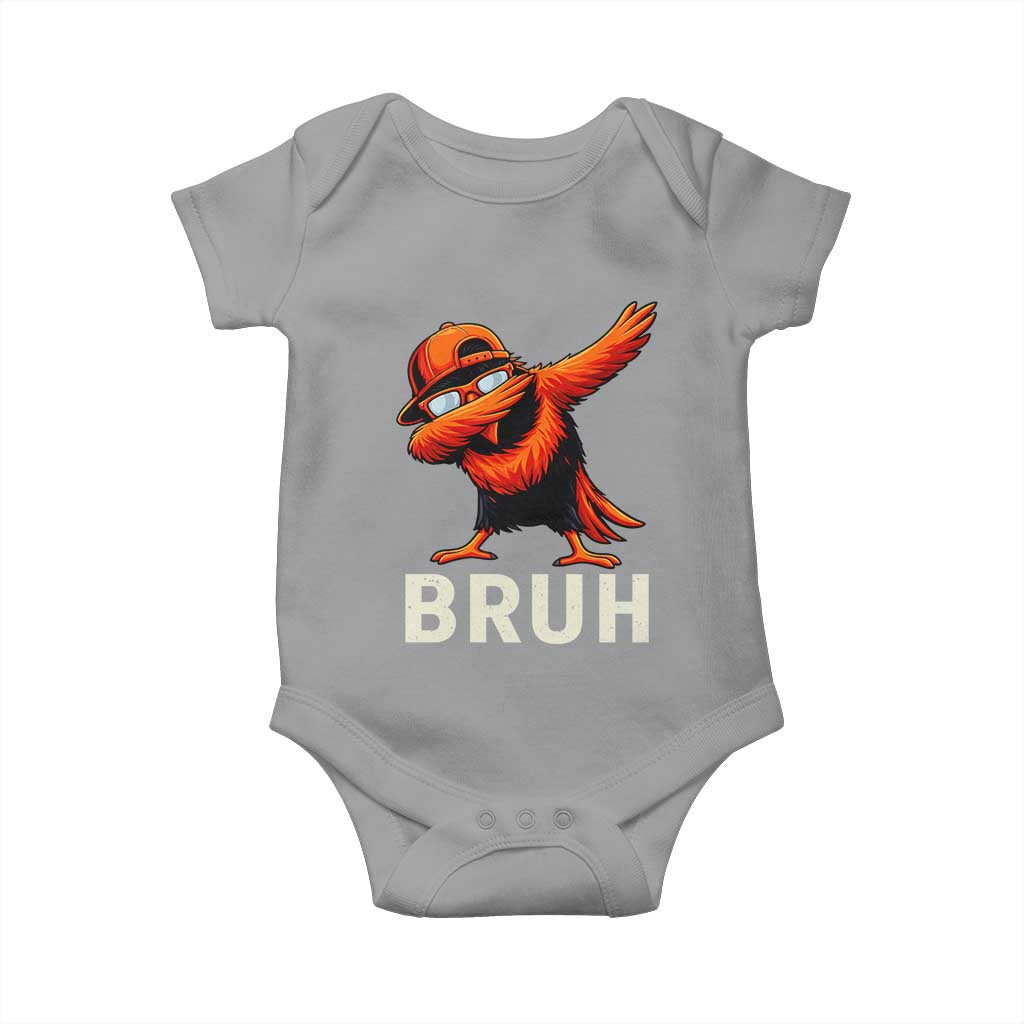Funny Dabbing Oriole Bird Bruh Baby Onesie Cool Game Day Sports Fan TS02 Sport Gray Print Your Wear