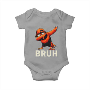 Funny Dabbing Oriole Bird Bruh Baby Onesie Cool Game Day Sports Fan TS02 Sport Gray Print Your Wear