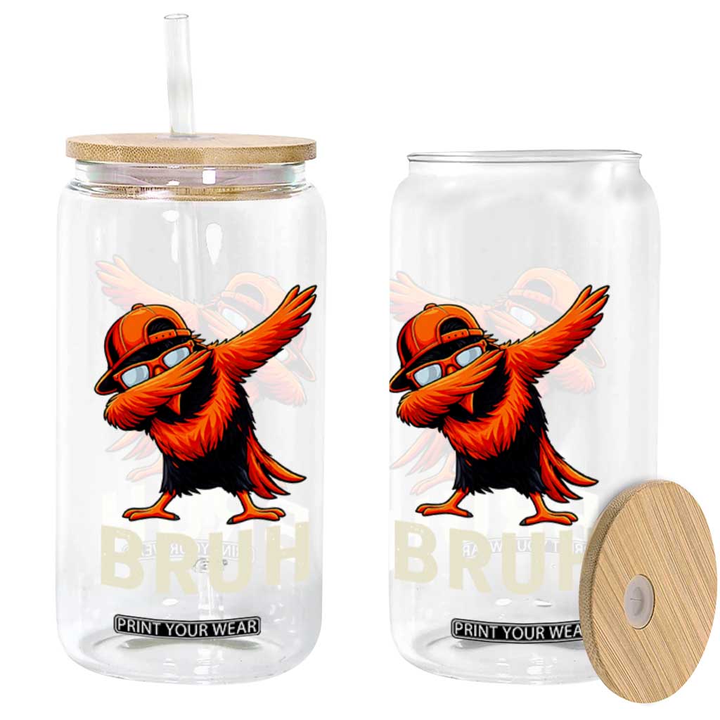 Funny Dabbing Oriole Bird Bruh Glass Can Cool Game Day Sports Fan TS02 Print Your Wear
