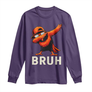 Funny Dabbing Oriole Bird Bruh Long Sleeve Shirt Cool Game Day Sports Fan TS02 Purple Print Your Wear