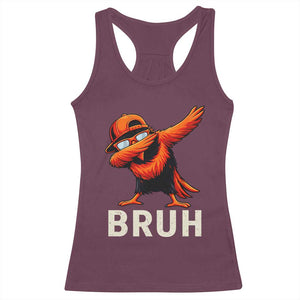 Funny Dabbing Oriole Bird Bruh Racerback Tank Top Cool Game Day Sports Fan TS02 Maroon Print Your Wear