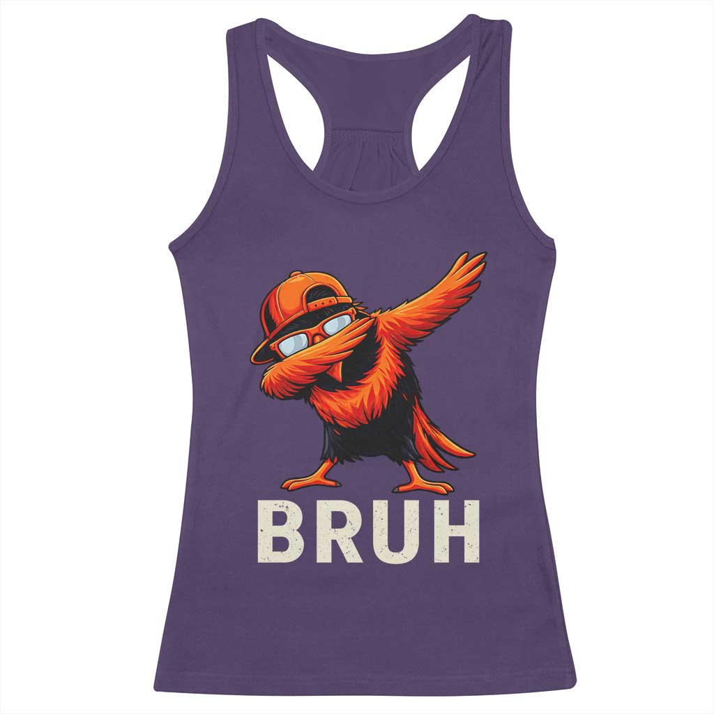 Funny Dabbing Oriole Bird Bruh Racerback Tank Top Cool Game Day Sports Fan TS02 Purple Print Your Wear