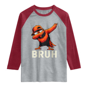 Funny Dabbing Oriole Bird Bruh Raglan Shirt Cool Game Day Sports Fan TS02 Heather Gray Heather Red Print Your Wear