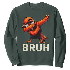 Funny Dabbing Oriole Bird Bruh Sweatshirt Cool Game Day Sports Fan TS02 Dark Forest Green Print Your Wear