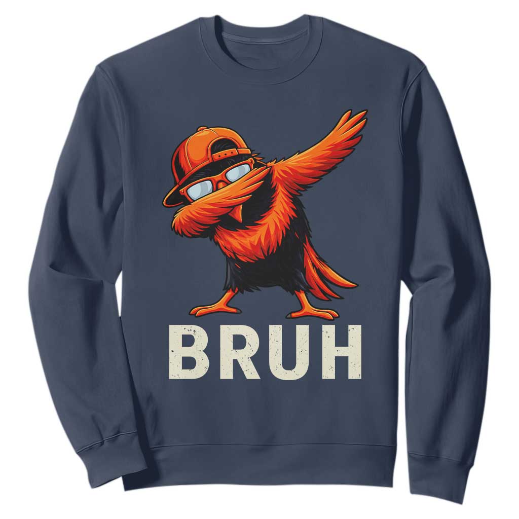 Funny Dabbing Oriole Bird Bruh Sweatshirt Cool Game Day Sports Fan TS02 Navy Print Your Wear