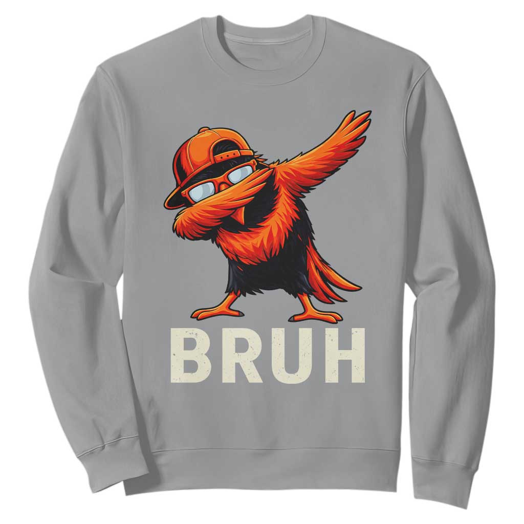Funny Dabbing Oriole Bird Bruh Sweatshirt Cool Game Day Sports Fan TS02 Sport Gray Print Your Wear