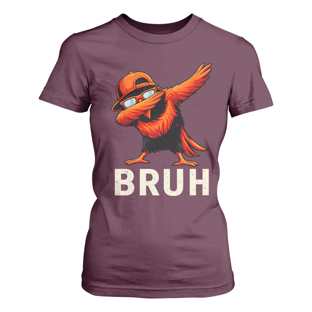 Funny Dabbing Oriole Bird Bruh T Shirt For Women Cool Game Day Sports Fan TS02 Maroon Print Your Wear