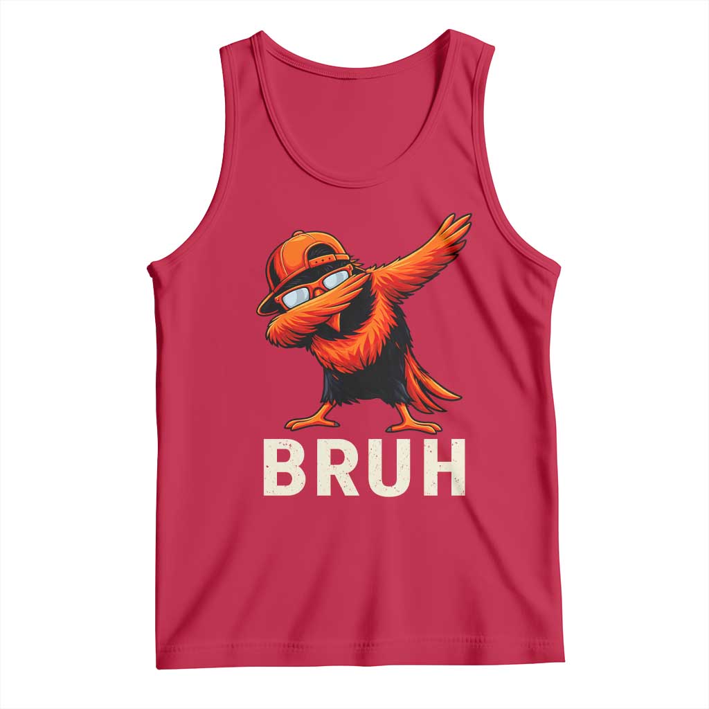 Funny Dabbing Oriole Bird Bruh Tank Top Cool Game Day Sports Fan TS02 Red Print Your Wear