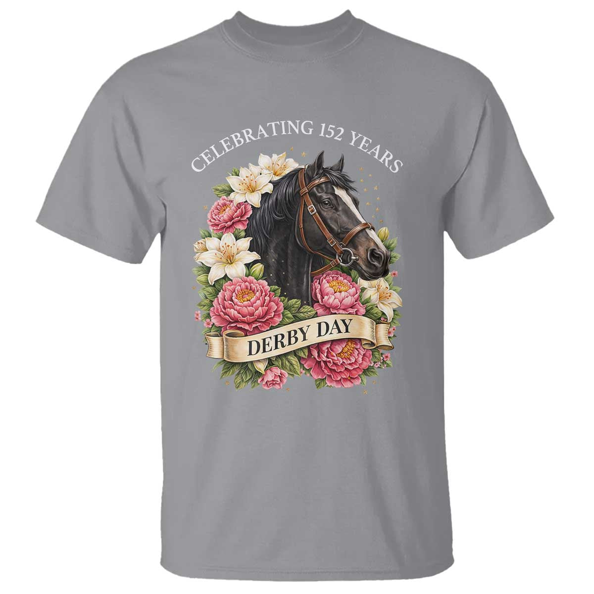 Celebrating 152 Years Derby Day Floral T Shirt Horse Racing Pink Peony White Lily Equestrian 152nd Anniversary TS02 Sport Gray Print Your Wear