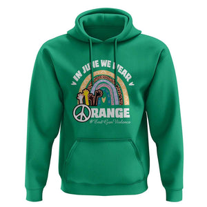 Gun Violence Awareness Hoodie In June We Wear Orange End Gun Violence Awareness Rainbow TS02 Irish Green Print Your Wear