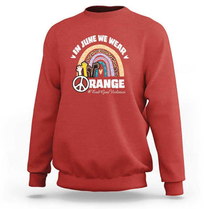 Gun Violence Awareness Sweatshirt In June We Wear Orange End Gun Violence Awareness Rainbow TS02 Red Print Your Wear