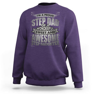 Funny Step Dad Sweatshirt I'm A Proud Step Dad Of Awesome Daugher Father's Day TS02 Purple Print Your Wear