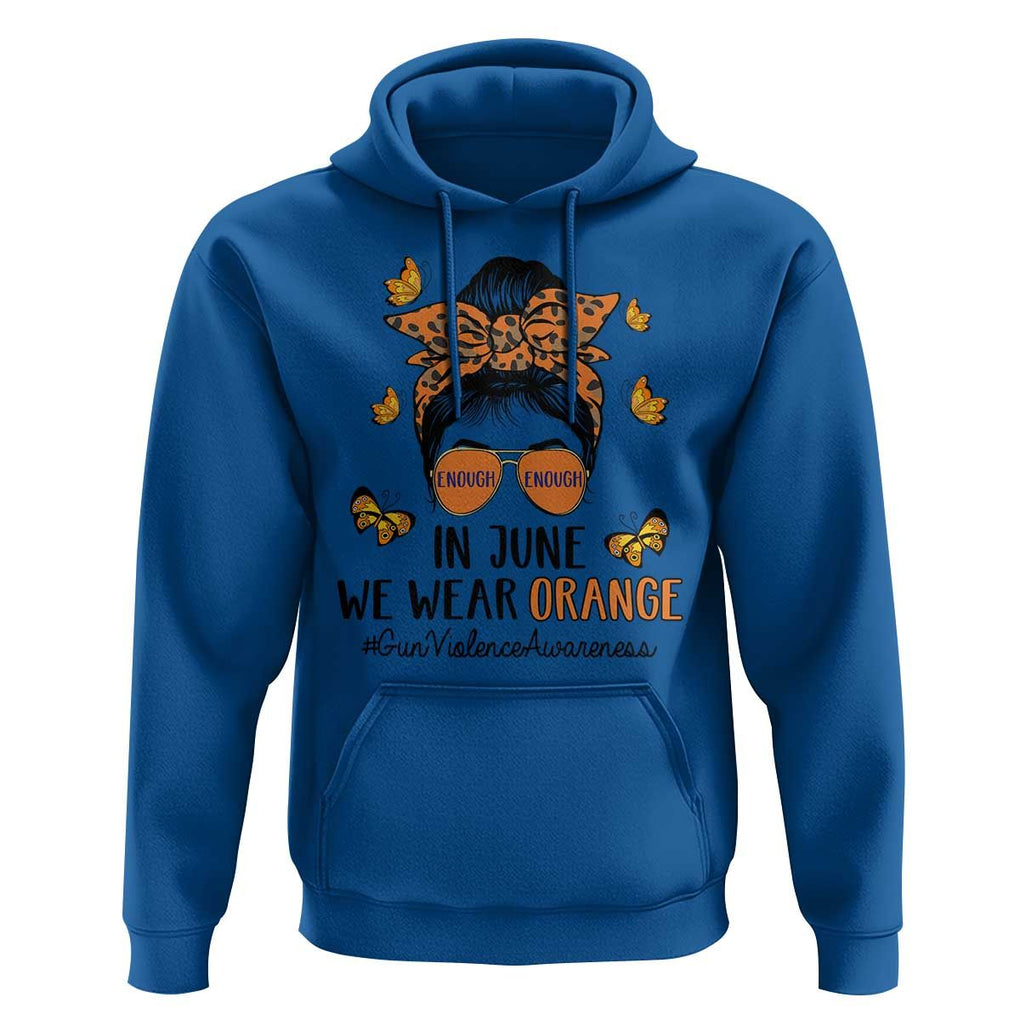 Gun Violence Awareness Hoodie In June We Wear Orange Messy Bun TS02 Royal Blue Print Your Wear