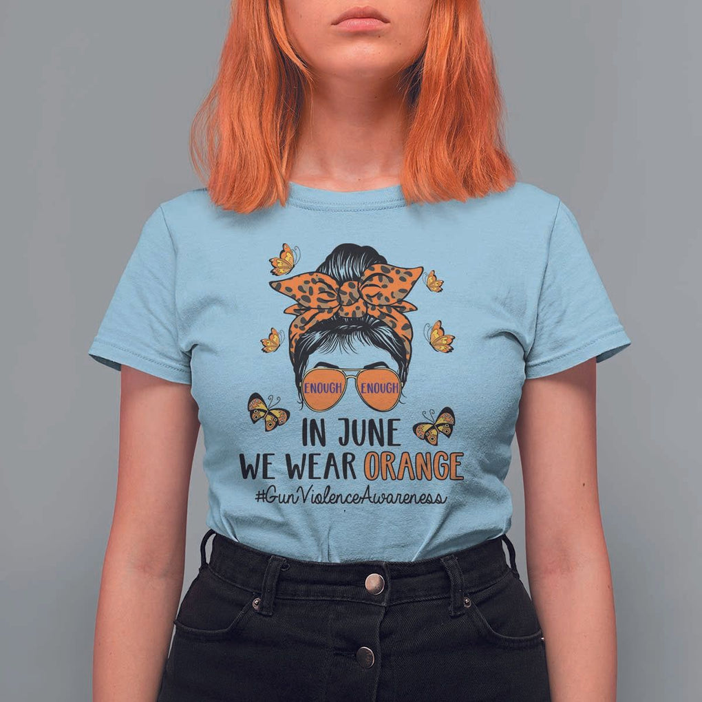 Gun Violence Awareness T Shirt For Women In June We Wear Orange Messy Bun TS02 Light Blue Print Your Wear
