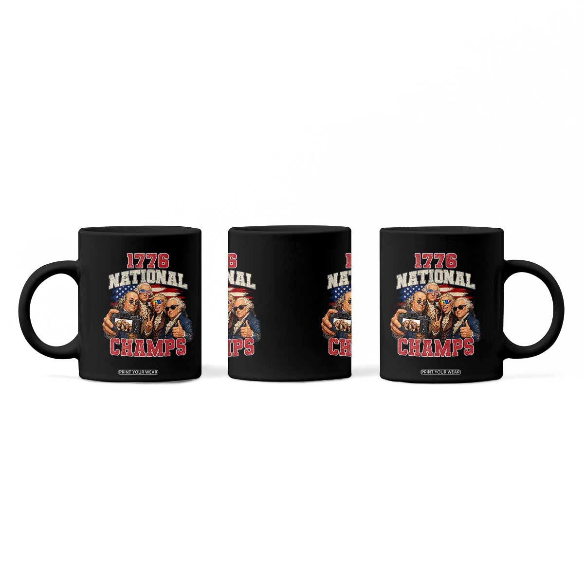 1776 National Champs Funny Founding Fathers Selfie Graphic Coffee Mug George Washington and Ben Franklin Cool Sunglasses Patriotic