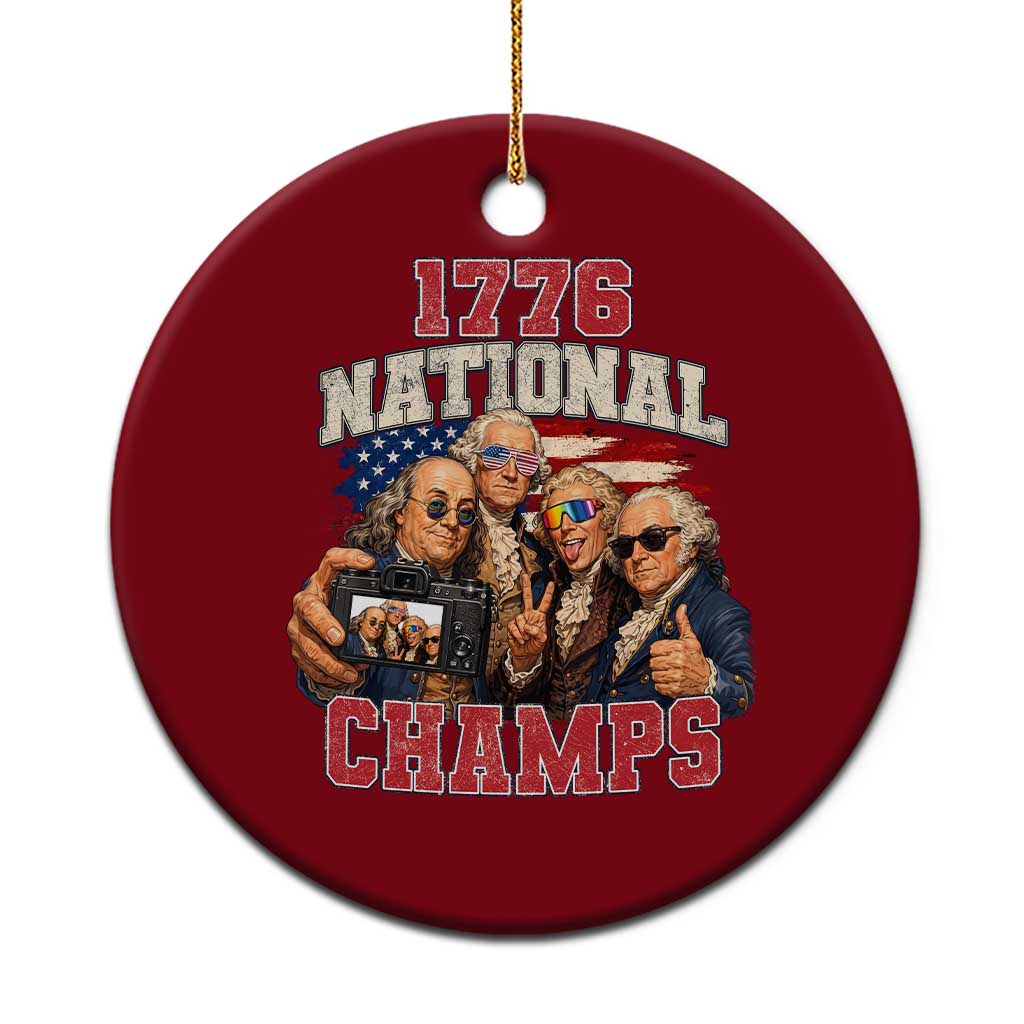 1776 National Champs Funny Founding Fathers Selfie Graphic Ceramic Ornament George Washington and Ben Franklin Cool Sunglasses Patriotic
