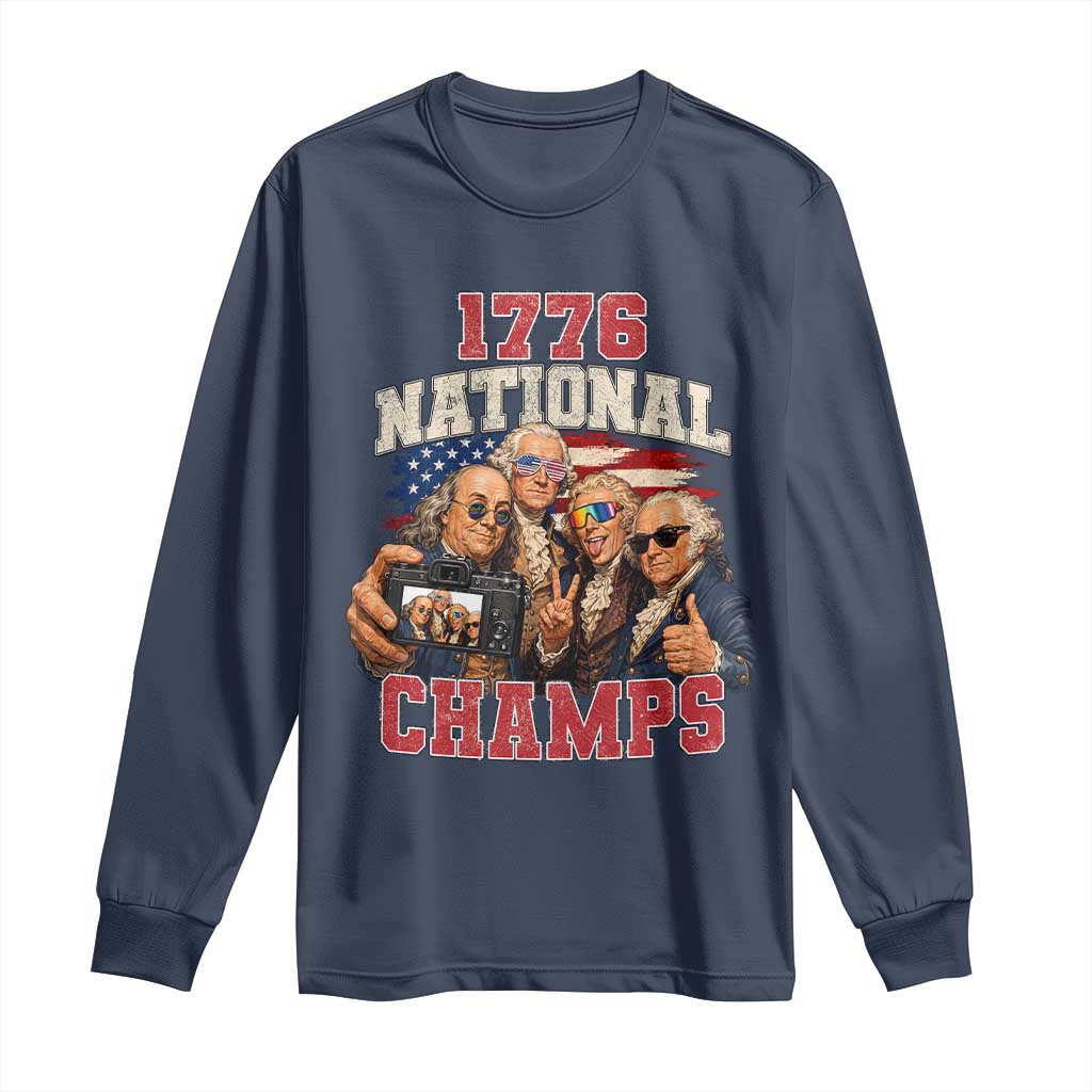 1776 National Champs Funny Founding Fathers Selfie Graphic Long Sleeve Shirt George Washington and Ben Franklin Cool Sunglasses Patriotic