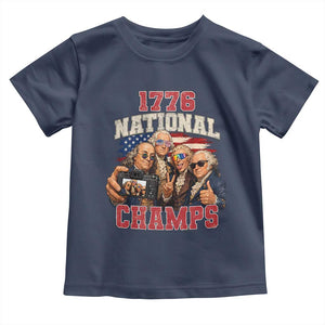 1776 National Champs Funny Founding Fathers Selfie Graphic Toddler T Shirt George Washington and Ben Franklin Cool Sunglasses Patriotic