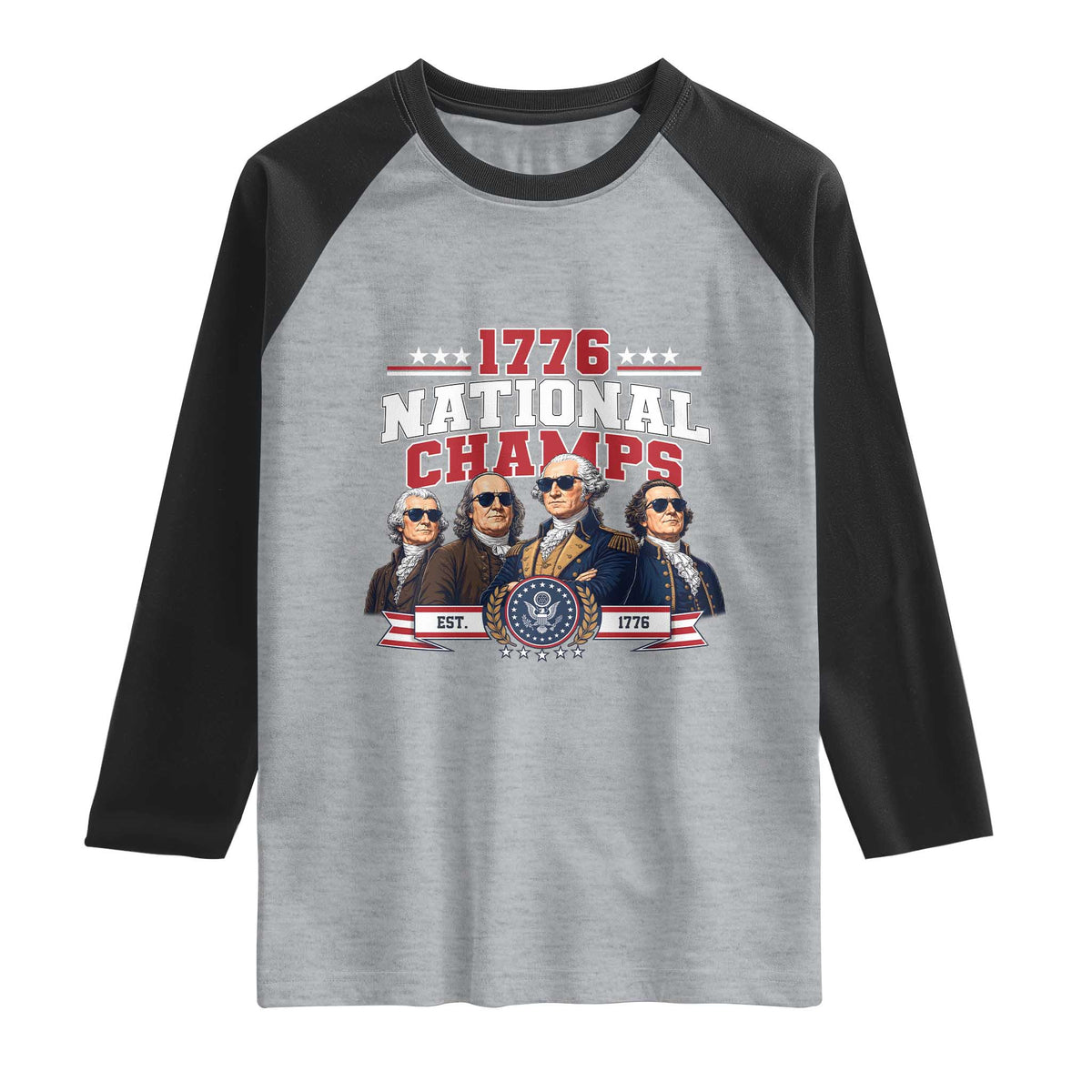 1776 National Champs Est 1776 Vintage Seal Raglan Shirt Funny Cool Sunglasses Presidents and Founding Fathers Sports Style Patriotic
