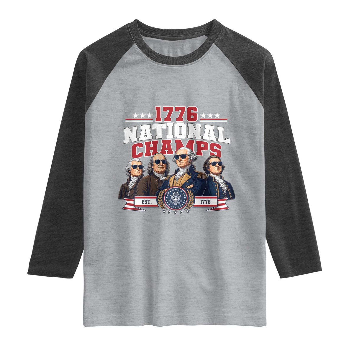 1776 National Champs Est 1776 Vintage Seal Raglan Shirt Funny Cool Sunglasses Presidents and Founding Fathers Sports Style Patriotic