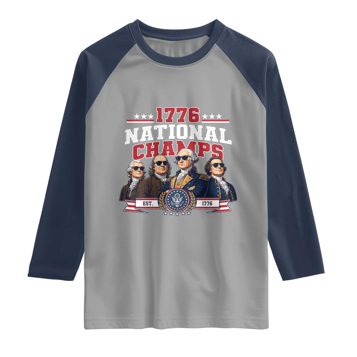 1776 National Champs Est 1776 Vintage Seal Raglan Shirt Funny Cool Sunglasses Presidents and Founding Fathers Sports Style Patriotic