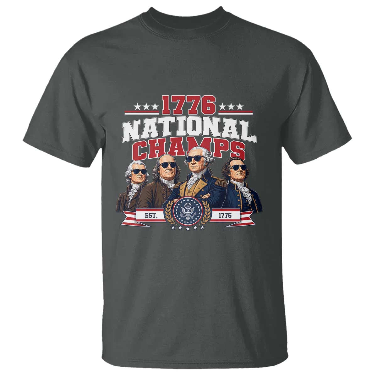 1776 National Champs Est 1776 Vintage Seal T Shirt Funny Cool Sunglasses Presidents and Founding Fathers Sports Style Patriotic