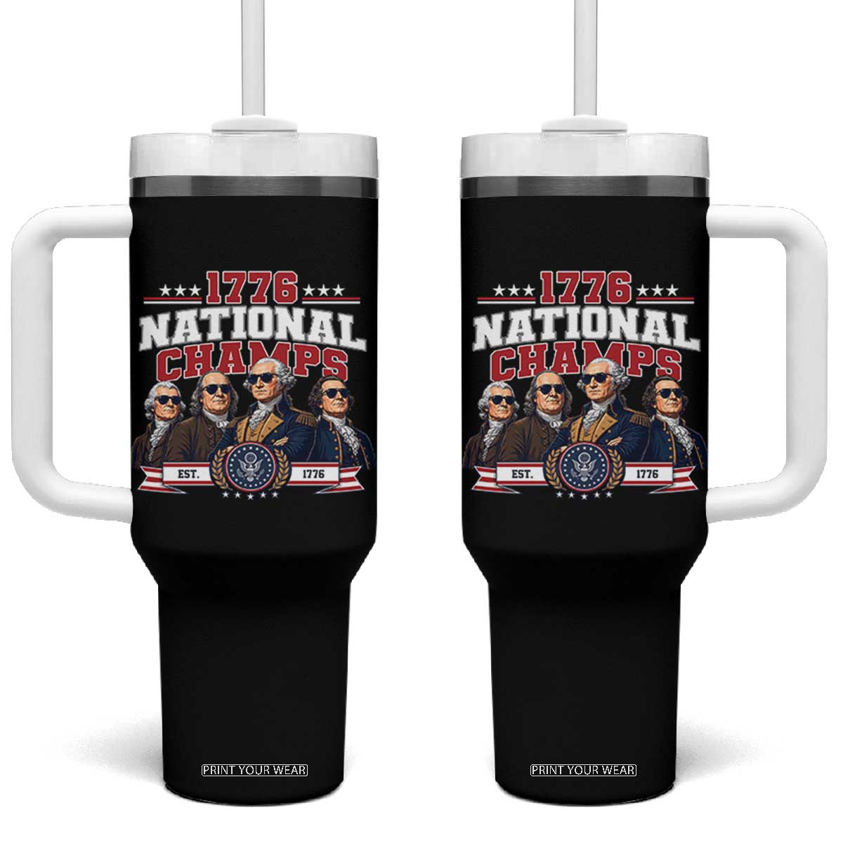1776 National Champs Est 1776 Vintage Seal Tumbler With Handle Funny Cool Sunglasses Presidents and Founding Fathers Sports Style Patriotic TS02 One Size: 40 oz Black Print Your Wear