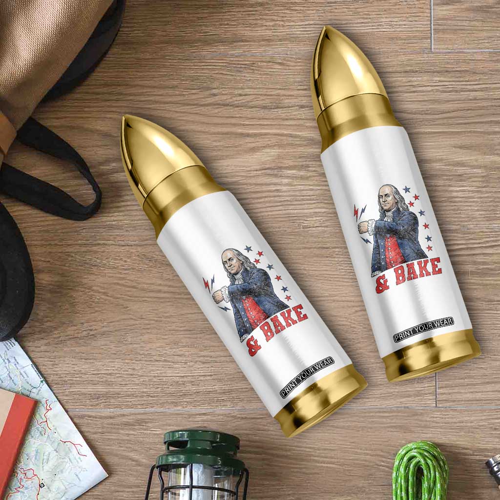 And Bake Funny Benjamin Franklin Patriotic Graphic Matching Bullet Tumbler Vintage Founding Father Distressed Stars and Lightning Bolts Dynamic Duo