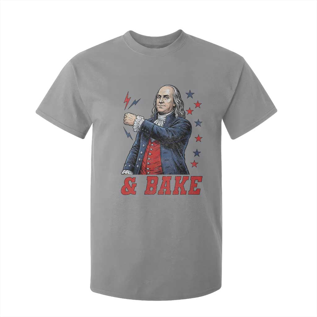 And Bake Funny Benjamin Franklin Patriotic Graphic Matching T Shirt For Kid Vintage Founding Father Distressed Stars and Lightning Bolts Dynamic Duo