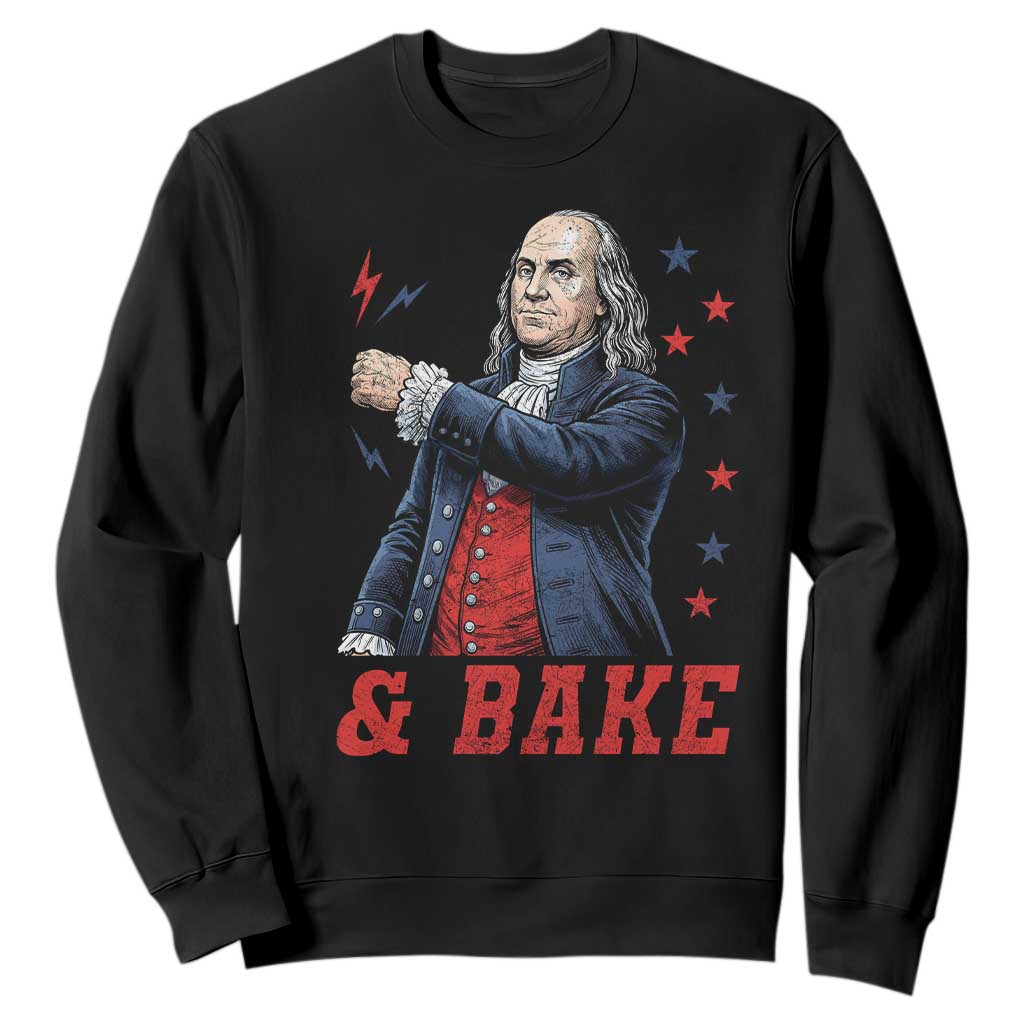 And Bake Funny Benjamin Franklin Patriotic Graphic Matching Sweatshirt Vintage Founding Father Distressed Stars and Lightning Bolts Dynamic Duo