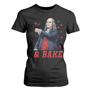 And Bake Funny Benjamin Franklin Patriotic Graphic Matching T Shirt For Women Vintage Founding Father Distressed Stars and Lightning Bolts Dynamic Duo