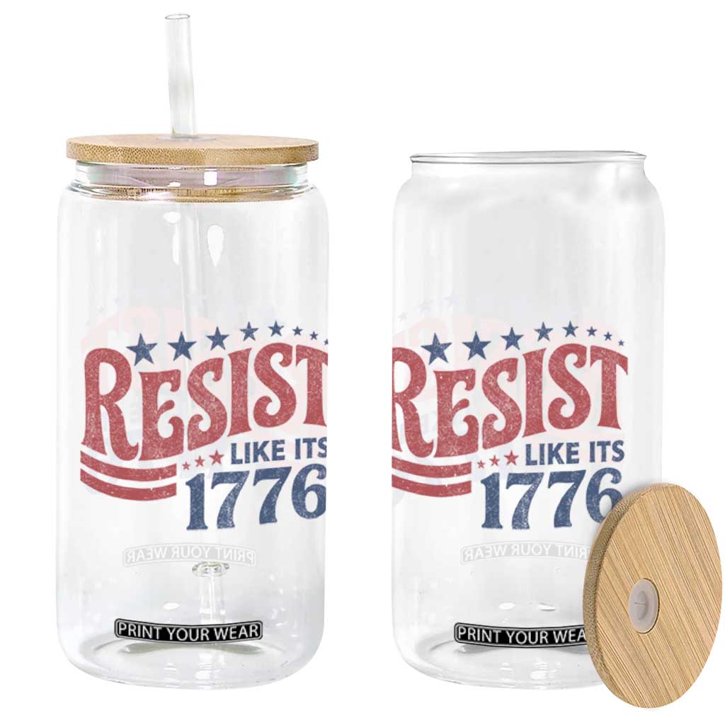 Resist Like Its 1776 Glass Can Vintage Distressed Patriotic Political Satire Graphic