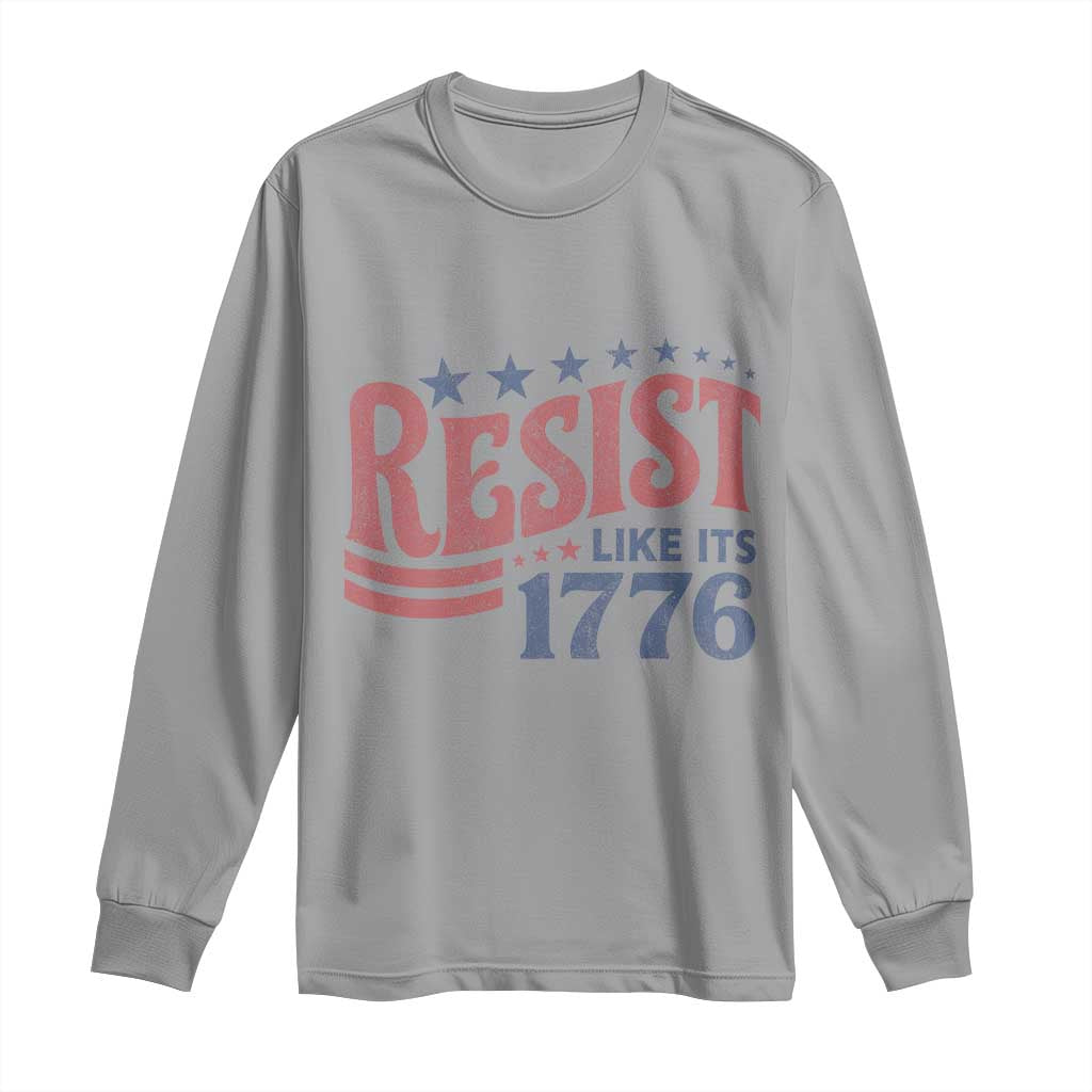 Resist Like Its 1776 Long Sleeve Shirt Vintage Distressed Patriotic Political Satire Graphic