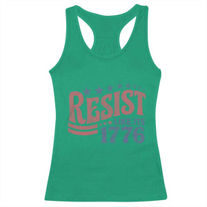 Resist Like Its 1776 Racerback Tank Top Vintage Distressed Patriotic Political Satire Graphic