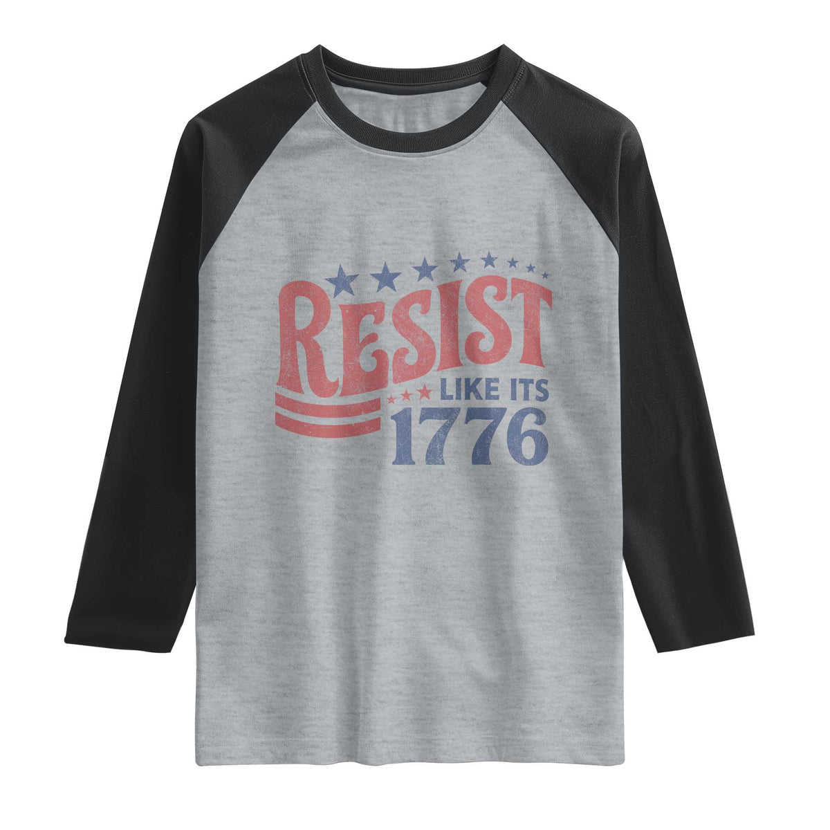 Resist Like Its 1776 Raglan Shirt Vintage Distressed Patriotic Political Satire Graphic