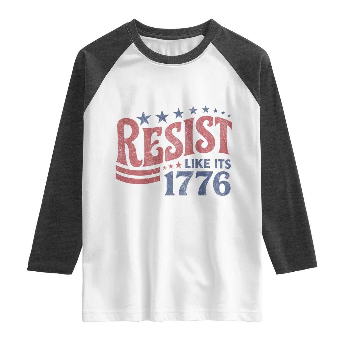 Resist Like Its 1776 Raglan Shirt Vintage Distressed Patriotic Political Satire Graphic