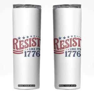 Resist Like Its 1776 Skinny Tumbler Vintage Distressed Patriotic Political Satire Graphic