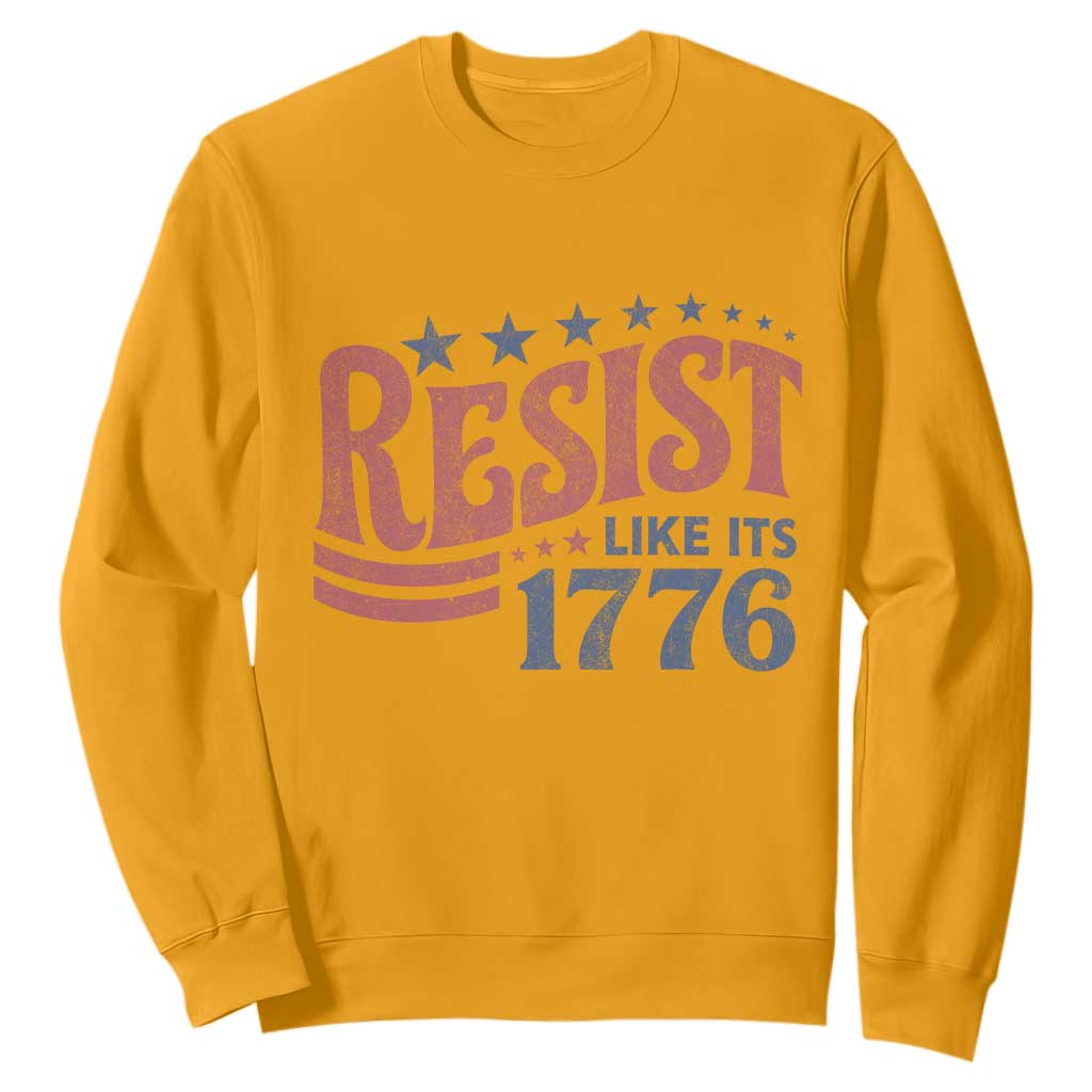 Resist Like Its 1776 Sweatshirt Vintage Distressed Patriotic Political Satire Graphic