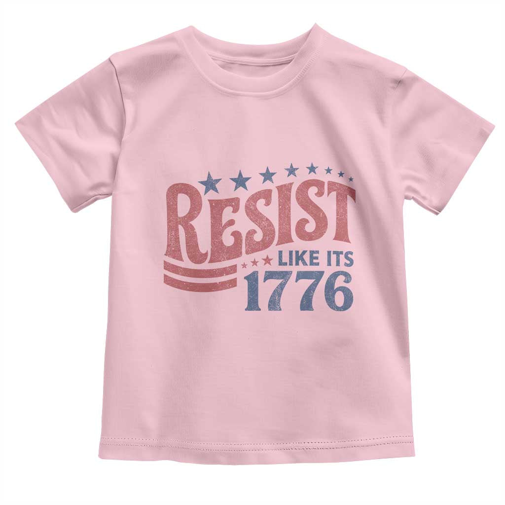 Resist Like Its 1776 Toddler T Shirt Vintage Distressed Patriotic Political Satire Graphic